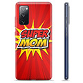 Samsung Galaxy S20 FE puzdro TPU - Super mama